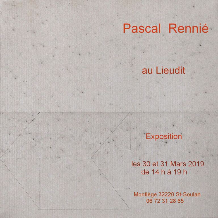 Pascal Rennié au lieudit - 2019