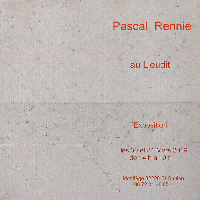 Pascal Rennié au lieudit - 2019